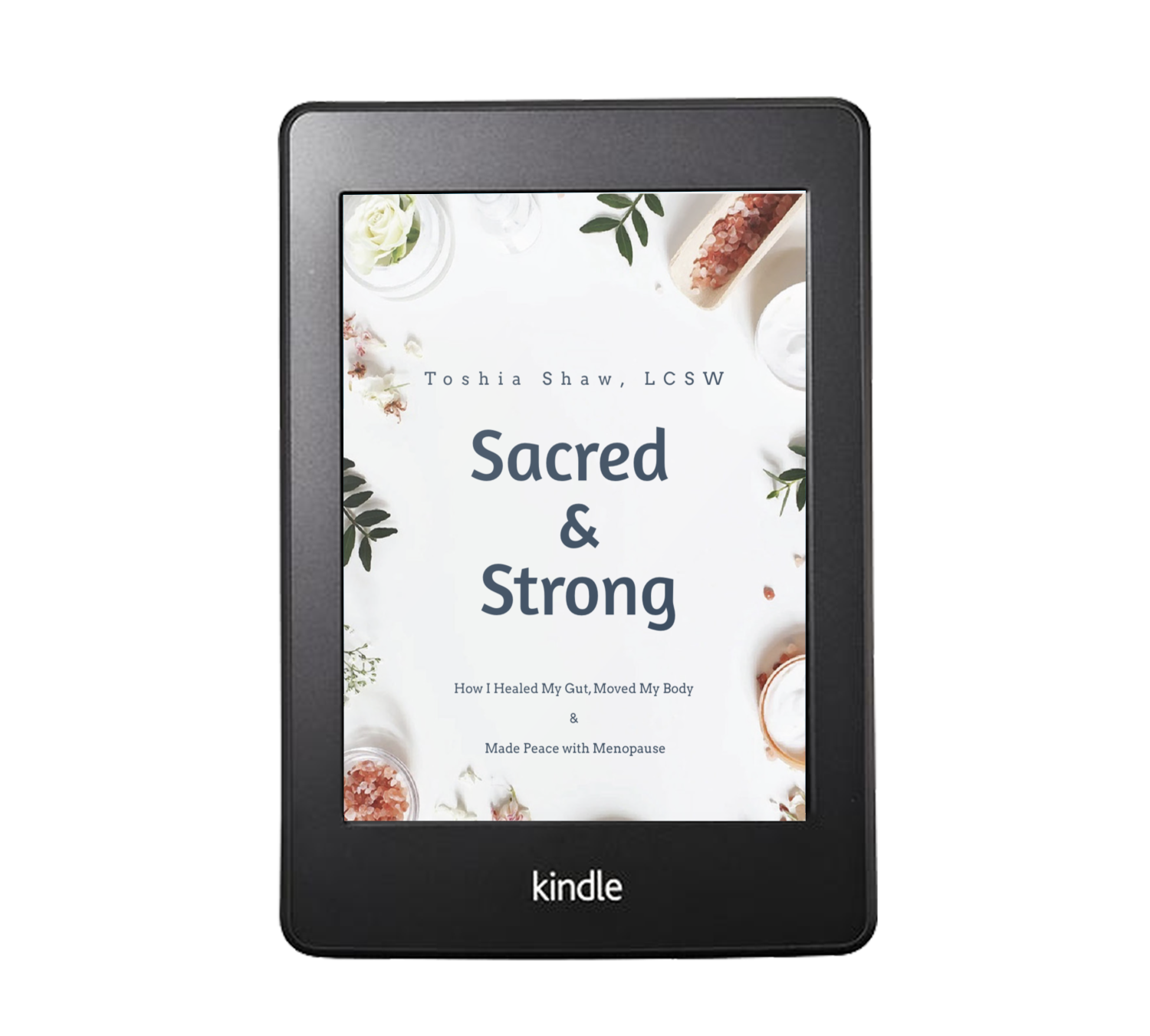 Sacred & Strong: A Holistic Guide to Menopause Healing