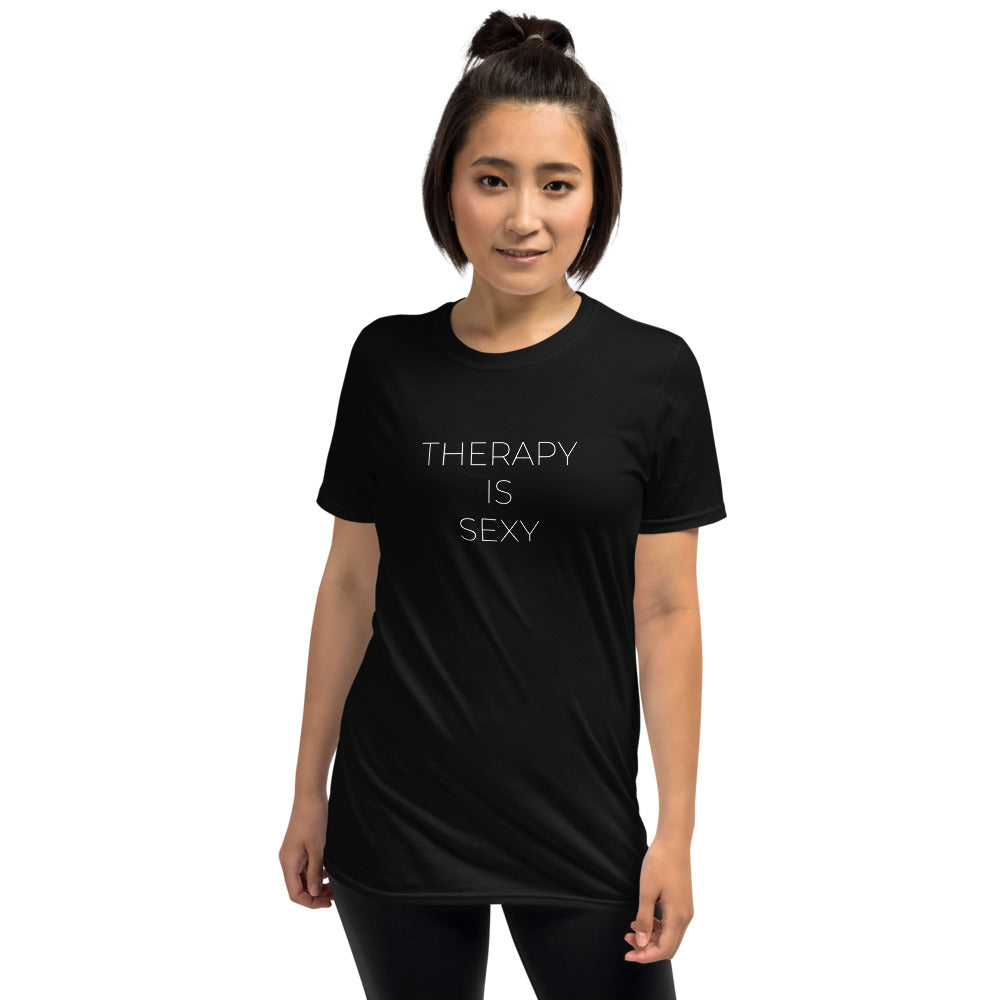 Therapy is Sexy Unisex T-Shirt